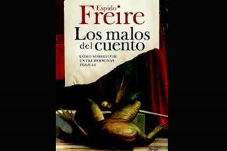 Espido Freire nos presenta a Los malos del cuento en su nuevo libro.