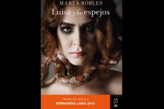 Marta Robles nos habla de “Luisa y los espejos”