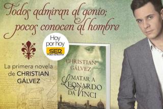 Christian Glvez y su novela Matar a Leonardo da Vinci, este viernes en Hoy por Hoy Madrid Norte