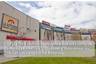 UPyD Tres Cantos quiere ampliar el vivero de empresas y trasladarlo al centro La Rotonda