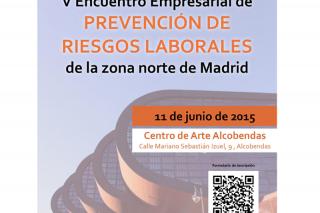 El V Encuentro de Prevención de Riesgos Laborales de la zona norte de Madrid se celebrará el 11 de junio en Alcobendas